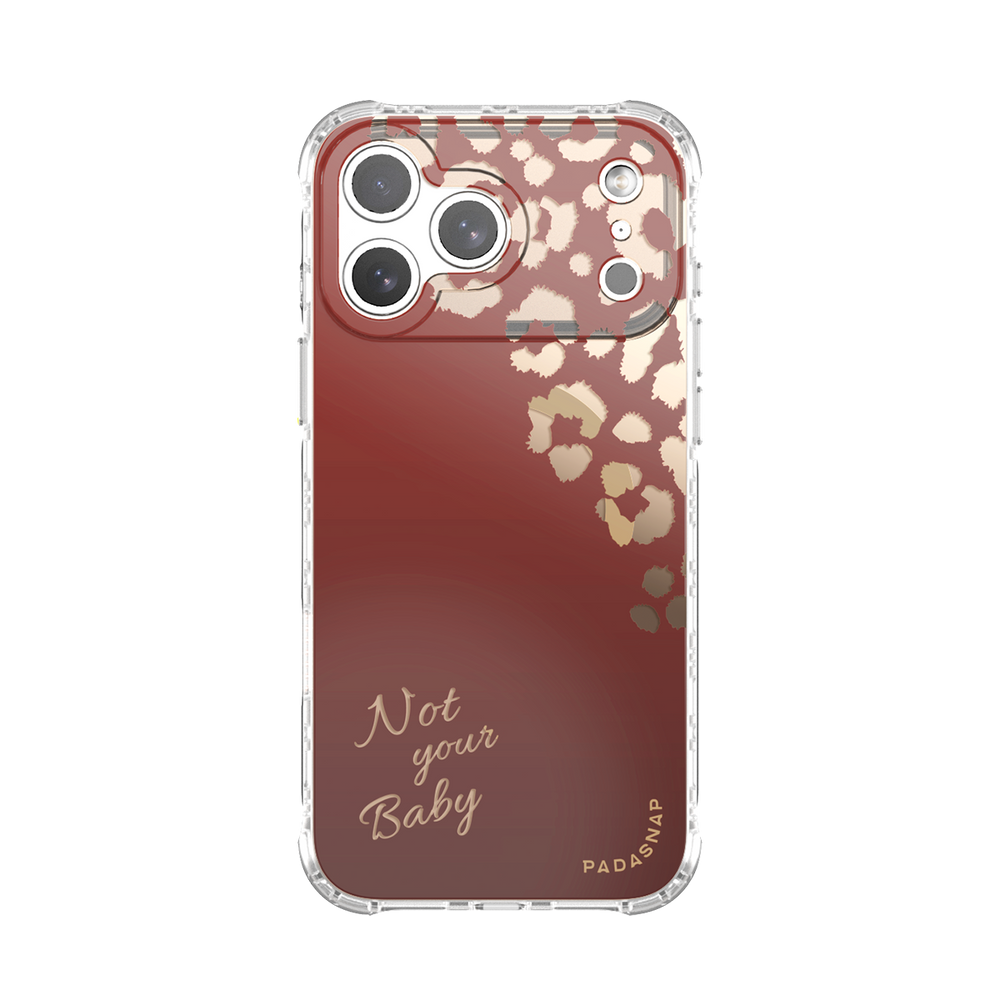 Not Your Baby Brown MagSafe Phone Case